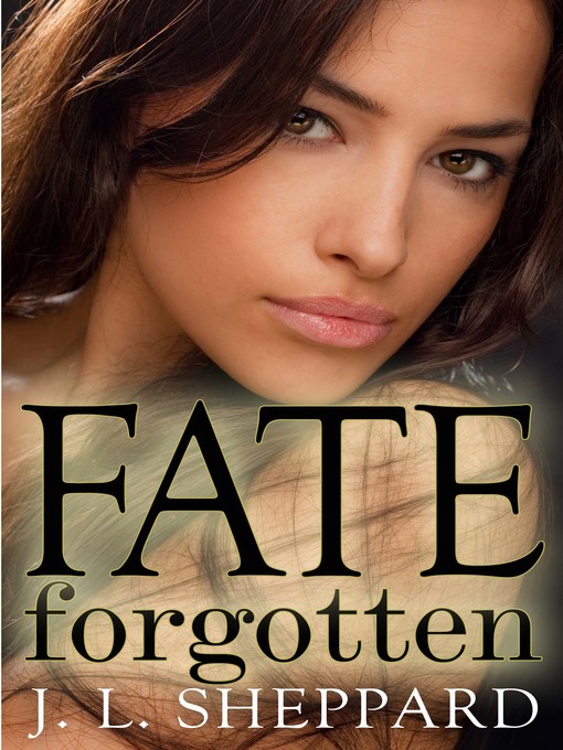 Title details for Fate Forgotten by J. L. Sheppard - Available